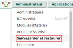 menu Administrateur > Sauvegarder et restaurer - FreePBX